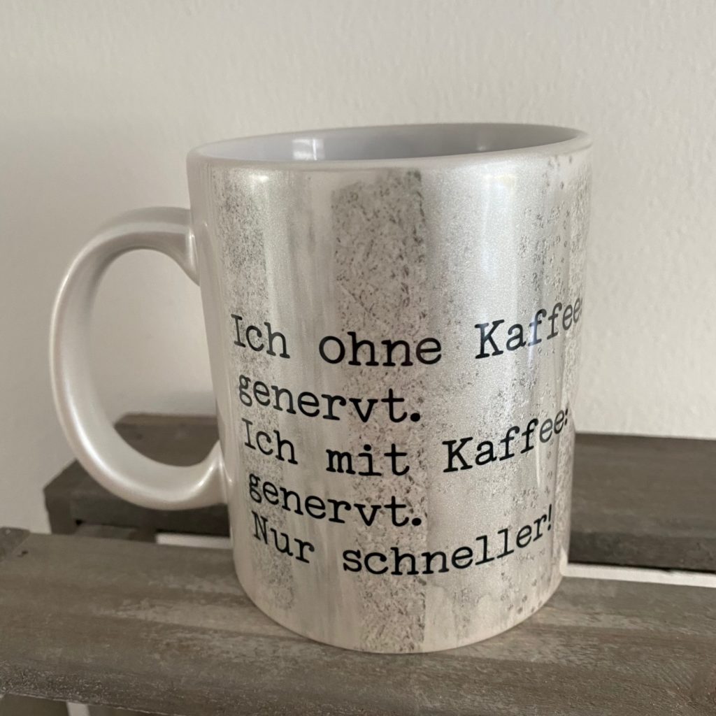 Perlglanztasse Kaffee Zaubereinmaleins Shop