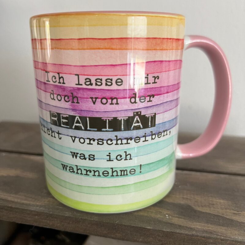 Keramiktasse Hochglanz Realit T Zaubereinmaleins Shop